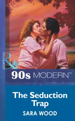 The Seduction Trap, SARA WOOD