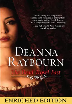 The Dead Travel Fast Deanna Raybourn