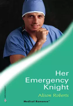 Her Emergency Knight Alison Roberts