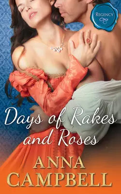 Days Of Rakes And Roses Anna Campbell