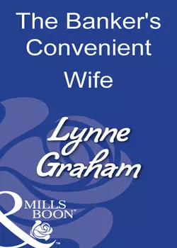 The Banker′s Convenient Wife, Линн Грэхем