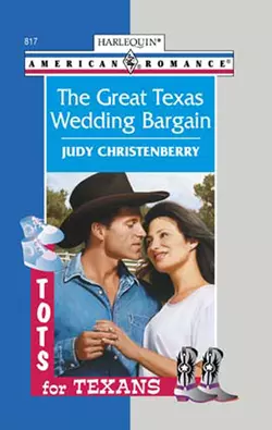 The Great Texas Wedding Bargain, Judy Christenberry