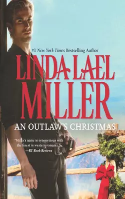 An Outlaw′s Christmas, Linda Miller