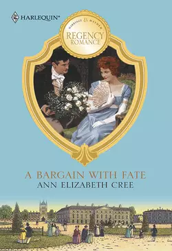 A Bargain With Fate, Ann Cree