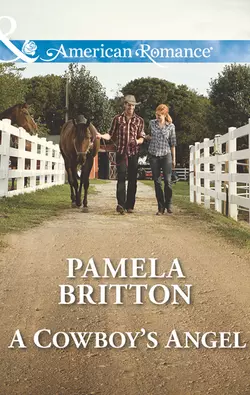 A Cowboy′s Angel Pamela Britton