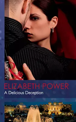 A Delicious Deception, Elizabeth Power