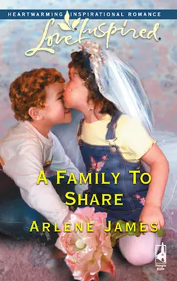 A Family To Share Arlene James