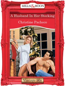 A Husband In Her Stocking, Christine Pacheco