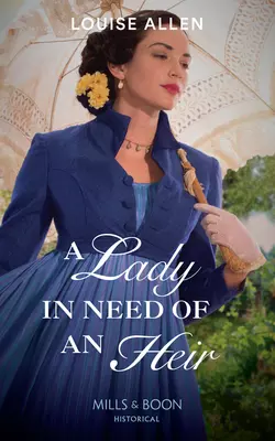 A Lady In Need Of An Heir, Louise Allen