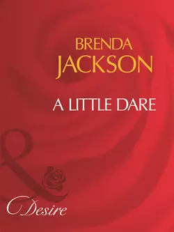 A Little Dare Brenda Jackson