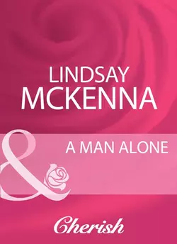 A Man Alone, Lindsay McKenna