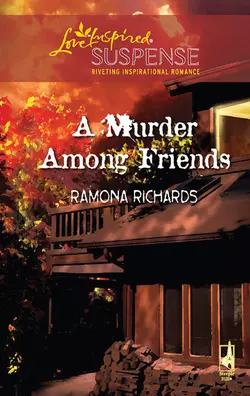 A Murder Among Friends, Ramona Richards