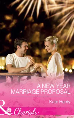 A New Year Marriage Proposal Kate Hardy