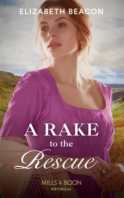 A Rake To The Rescue, Elizabeth Beacon