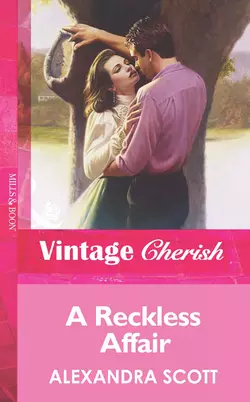 A Reckless Affair Alexandra Scott