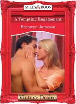 A Tempting Engagement Bronwyn Jameson