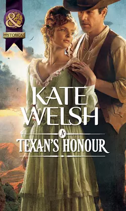 A Texan′s Honour, Kate Welsh