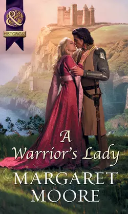 A Warrior′s Lady Margaret Moore