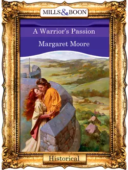 A Warrior′s Passion, Margaret Moore