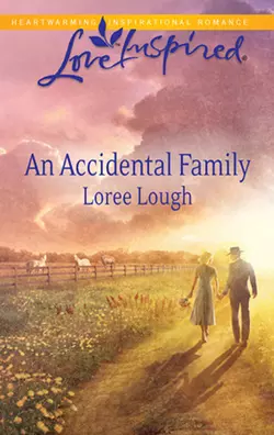 An Accidental Family, Loree Lough