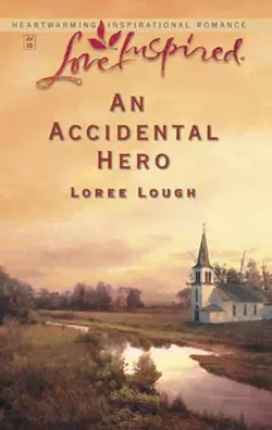 An Accidental Hero, Loree Lough