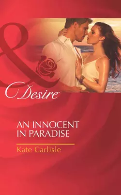 An Innocent in Paradise, Kate Carlisle