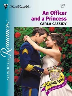 An Officer and a Princess Carla Cassidy