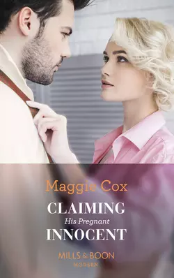 Claiming His Pregnant Innocent, Maggie Cox