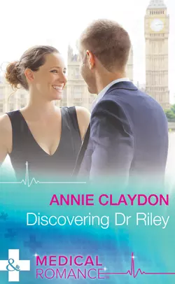 Discovering Dr Riley, Annie Claydon