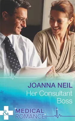 Her Consultant Boss, Joanna Neil