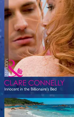 Innocent In The Billionaire′s Bed, Клэр Коннелли