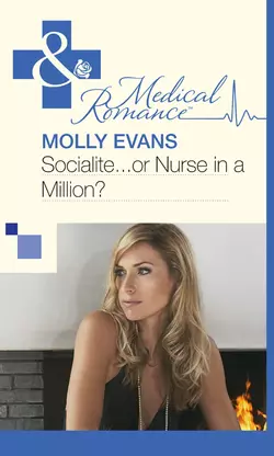 Socialite...Or Nurse In A Million?, Molly Evans