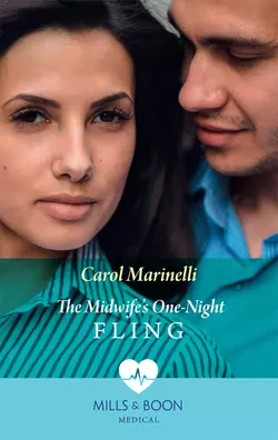 The Midwife′s One-Night Fling Carol Marinelli