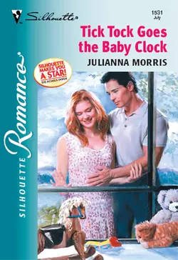 Tick Tock Goes The Baby Clock, Julianna Morris