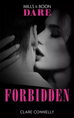 Forbidden: A free sexy read from the author of Off Limits. For fans of Fifty shades Freed Клэр Коннелли