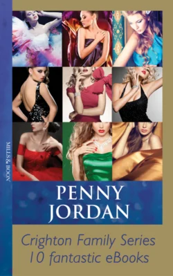 Penny Jordan′s Crighton Family Series Пенни Джордан