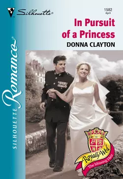 In Pursuit Of A Princess, Donna Clayton