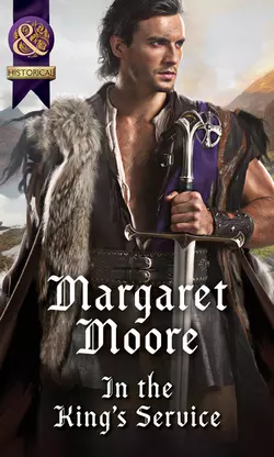 In The King′s Service, Margaret Moore