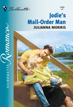 Jodi′s Mail-order Man Julianna Morris