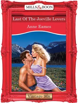 Last Of The Joeville Lovers, Anne Eames