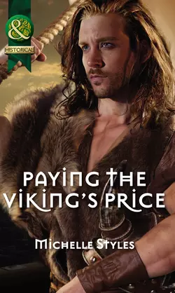 Paying the Viking′s Price, Michelle Styles