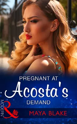 Pregnant At Acosta′s Demand, Майя Блейк