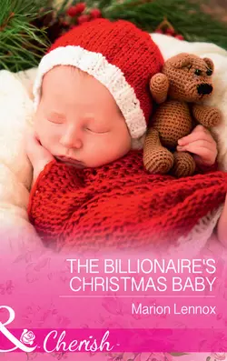 The Billionaire′s Christmas Baby, Marion Lennox