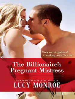 The Billionaire′s Pregnant Mistress, Люси Монро