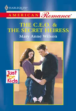 The C.e.o. and The Secret Heiress, Mary Wilson