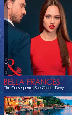 The Consequence She Cannot Deny Bella Frances