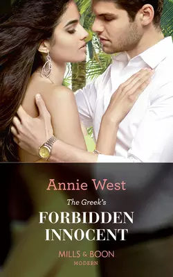 The Greek′s Forbidden Innocent, Annie West