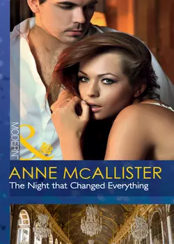 The Night that Changed Everything, Anne McAllister