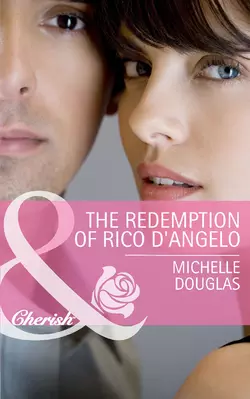 The Redemption of Rico D′Angelo Мишель Дуглас