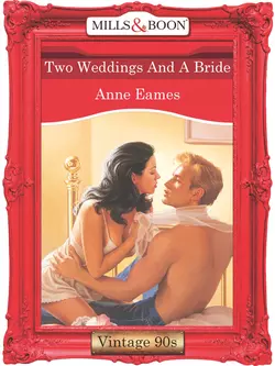 Two Weddings And A Bride, Anne Eames